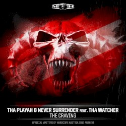 The Craving (Official Masters of Hardcore Austria 2019 Anthem)