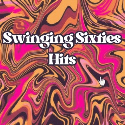 Hits of the Swinging Sixties