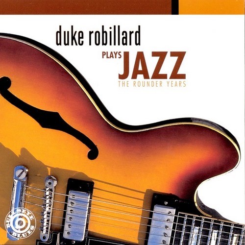 Plays Jazz: The Rounder Years