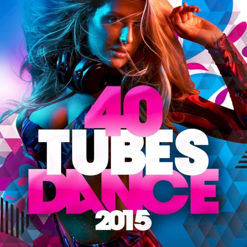 40 Tubes Dance 2015