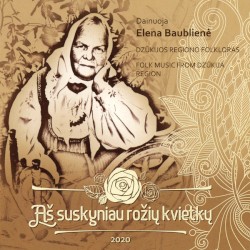 Aš nuskyniau rožių kvietkų