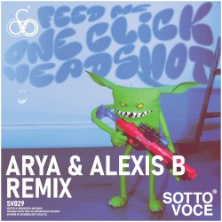 One Click Headshot (Arya & Alexis B remix)