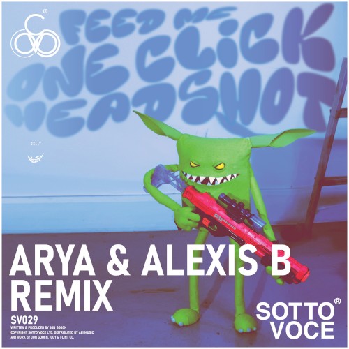One Click Headshot (Arya & Alexis B remix)