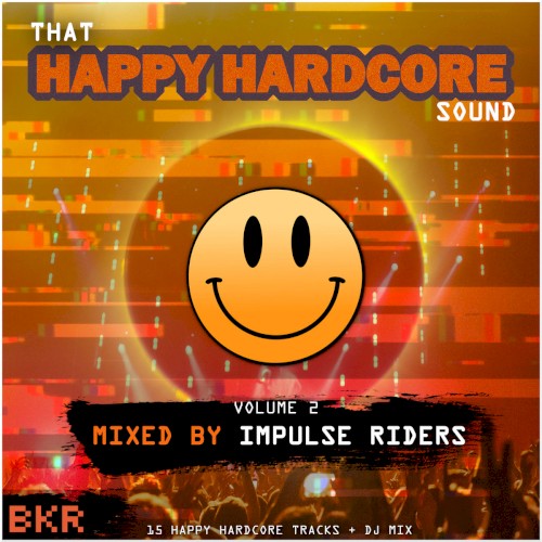 That Happy Hardcore Sound, Volume 2