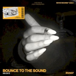 Bounce To The Sound