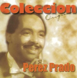 Colécción Original: Perez Prado