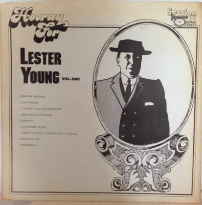 Hooray For Lester Young Vol. 1