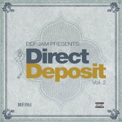 Def Jam Presents: Direct Deposit (Vol. 2)