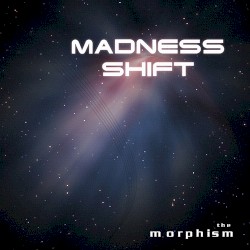 Madness Shift