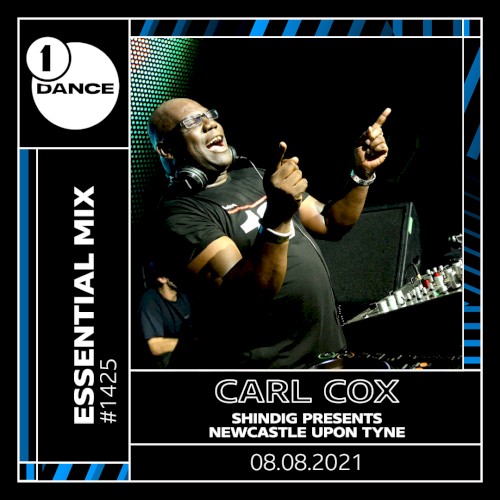 2021-08-08: BBC Radio 1 Essential Mix: Shindig Presents, Newcastle Upon Tyne