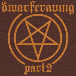 Dwarf Craving