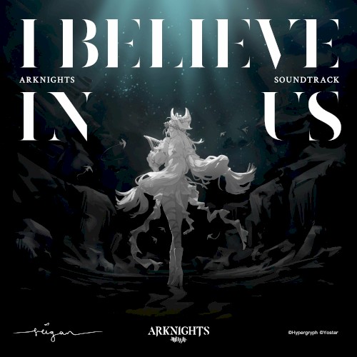 I Believe In Us (Arknights Soundtrack)
