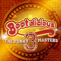 Bootalicious – The Funky Masters #3