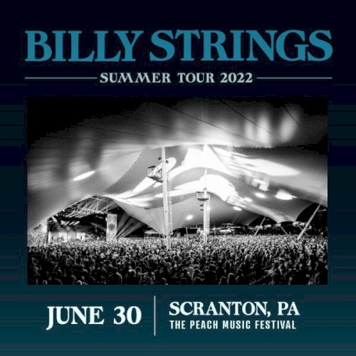 2022‐06‐30: The Peach Music Festival, Scranton, PA, USA