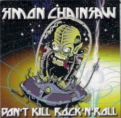 Don't Kill Rock'N'Roll