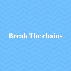 Break the Chains