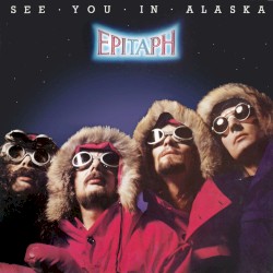 See You in Alaska