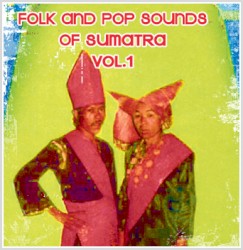 Folk and Pop Sounds of Sumatra, Volume 1