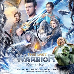 The Last Warrior: Root of Evil (Original Motion Picture Soundtrack)