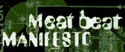 Fans Who Are Musicians: Meat Beat Manifesto Remix Project