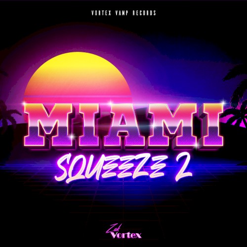 Miami Squeeze 2