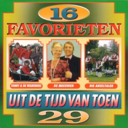 16 favorieten uit de tijd van toen, 29