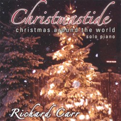 Christmastide: Christmas Around the World