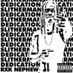 Slitherman Dedication Vol. 1