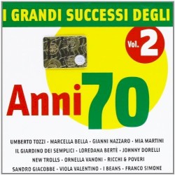 I grandi successi degli Anni 70 Vol.2