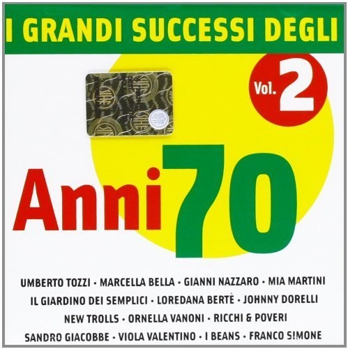 I grandi successi degli Anni 70 Vol.2