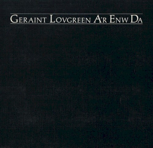 Geraint Lovgreen a’r Enw Da