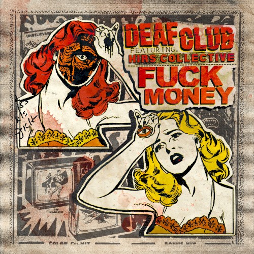 Deaf Club / Fuck Money