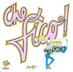 Che Fico!