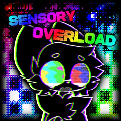Sensory Overload