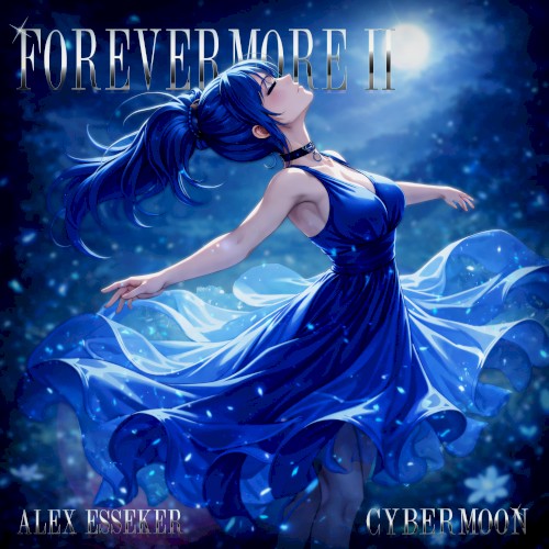 FOREVERMORE II