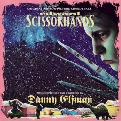 Edward Scissorhands: Original Motion Picture Soundtrack