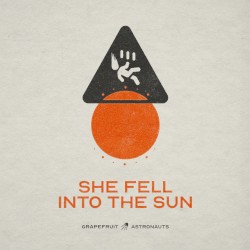 SHE FELL INTO THE SUN