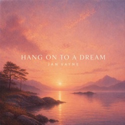 Hang On to a Dream