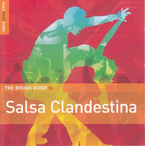 The Rough Guide to Salsa Clandestina