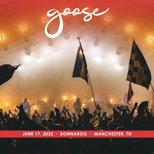 2022-06-17: Bonnaroo, Manchester, TN, USA