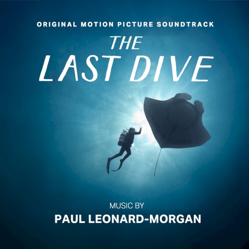 The Last Dive: Original Motion Picture Soundtrack
