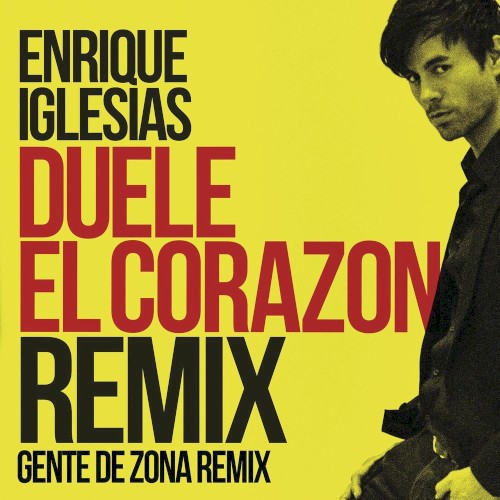 Duele el corazón (Gente de Zona remix)