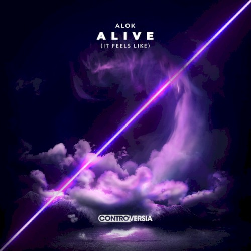 Alive (It Feels Like)
