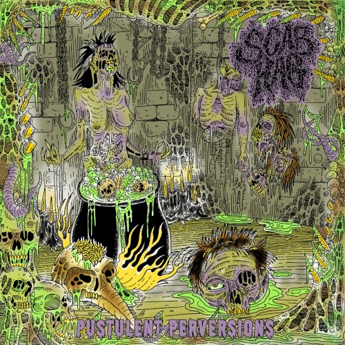 Pustulent Perversions