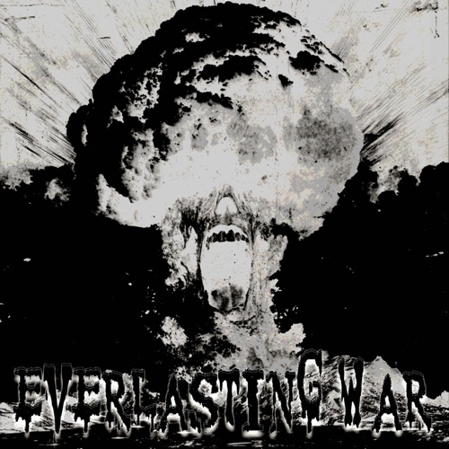 EVERLASTING WAR