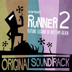 BIT.TRIP Presents… Runner2: Future Legend of Rhythm Alien Soundtrack