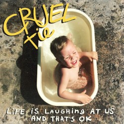 Life Is Laughing at Us and That’s OK