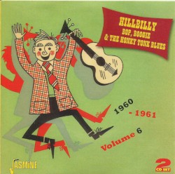 Hillbilly Bop, Boogie & The Honky Tonk Blues, Volume 6