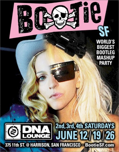 DNA Lounge Live: Bootie SF - June 2010
