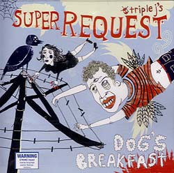 Triple J – Super Request Dog’s Breakfast